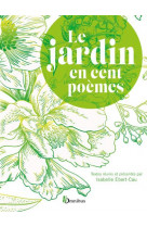 Le jardin en cent poemes