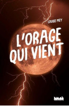 L-orage qui vient