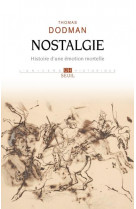 Nostalgie - histoire d'une emotion mortelle