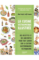 La cuisine vietnamienne illustree