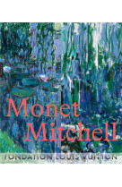 Monet mitchell (catalogue officiel d'exposition)