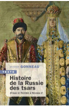 Histoire de la russie des tsars - d'ivan le terrible a nicolas ii