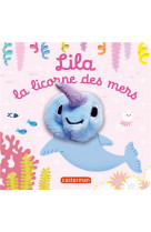 Les bebetes - t119 - lila, la licorne des mers