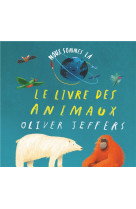 Nous sommes la - le livre des animaux