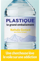 Plastique - le grand emballement