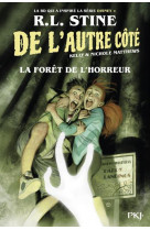 De l'autre cote - tome 02 la foret de l'horreur