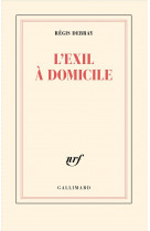 L'exil a domicile