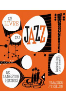 Le livre du jazz de langston hughes - illustrations, noir et blanc