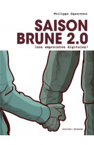 Saison brune - t02 - saison brune 2.0 (nos empreintes digitales)