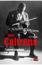 John coltrane, l'amour supreme