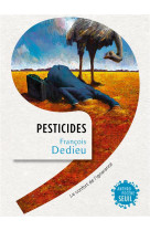 Pesticides - le confort de l'ignorance