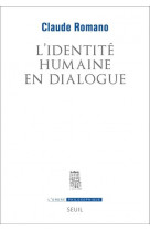 L'identite humaine en dialogue