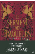 Le serment des traqueurs - gagnante concours sarah j maas 2020