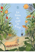 Le livre de gill et flop