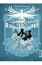 L'oiseau blanc de la fraternite