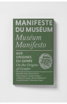 Manifeste du muséum - aux origines du genre