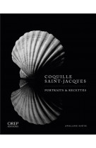 Coquille saint-jacques - portraits et recettes