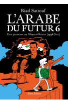 L-arabe du futur - volume 6