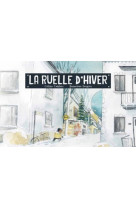 La ruelle d'hiver