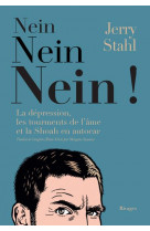 Nein, nein, nein! - la depression, les tourments de l'ame et la shoah en autocar