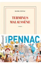 Le cas malaussene - t02 - terminus malaussene