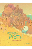 Le voyage de pistil