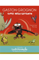 Gaston grognon en bd - super mega grognon - petits albums souples