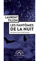 Les fantomes de la nuit - des chauves-souris et des hommes