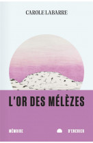 L'or des melezes