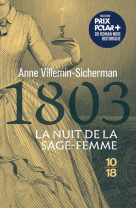 1803, la nuit de la sage-femme - une enquete de victoire montfort