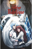 Le college malefique - vol04 - la rebellion