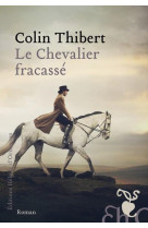 Le chevalier fracasse