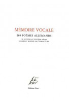 Memoire vocale - 200 poemes allemands du huitieme au vingtieme siecle stockes et moderes par thomas