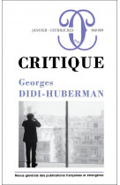 Critique 908-909 : georges didi-huberman