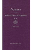 Le poison, dix facons de l-accompagner - illustrations, noir et blanc