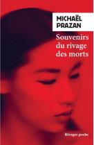 Souvenirs du rivage des morts