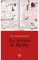 Les reveries de barbey