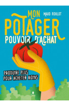 Mon potager pouvoir d-achat