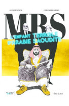 Mbs - l'enfant terrible d arabie saoudite