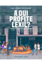 A qui profite l-exil ? - one shot - a qui profite l-exil ?