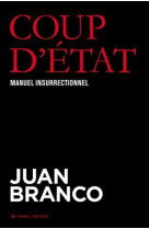 Coup d-etat - manuel insurrectionnel