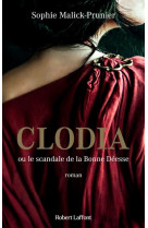 Clodia ou le scandale de la bonne deesse