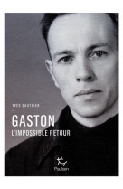 Gaston l-impossible retour