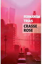 Crasse rose