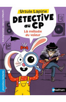 Ursule lapine, detective au cp: la melodie du voleur