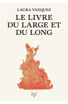 Le livre du large et du long