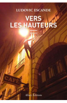 Vers les hauteurs