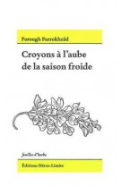 Croyons a l-aube de la saison froide