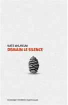 Demain, le silence