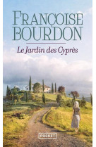 Le jardin des cypres